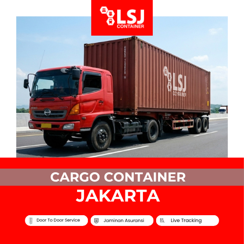Cargo Container Jakarta Murah — LSJ Container FCL ke 50+ Kota