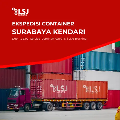 Ekspedisi Via Container Surabaya Kendari | LSJ Container