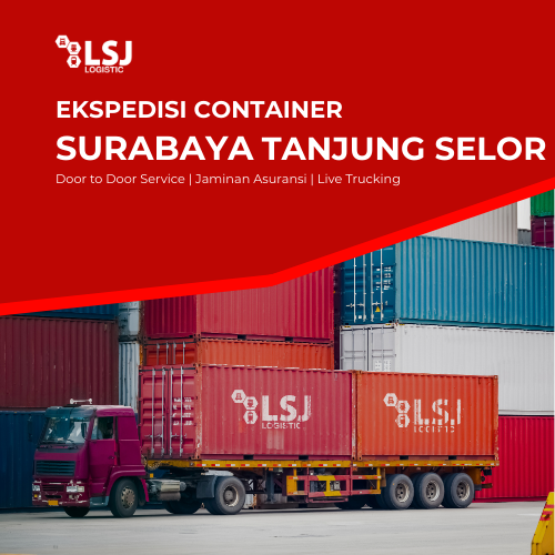 Tarif Pengiriman Container Surabaya Tanjung Selor 20 FT 40 FT Termurah 2026