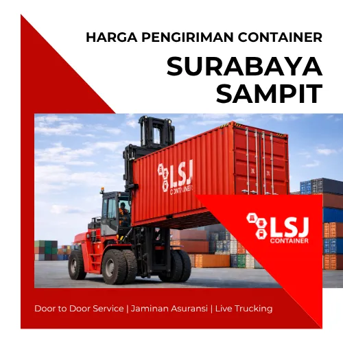 Harga Pengiriman Container Surabaya Sampit | LSJ Container