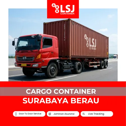Cargo Container Surabaya Berau: FCL ke Tanjung Redeb | LSJ Container