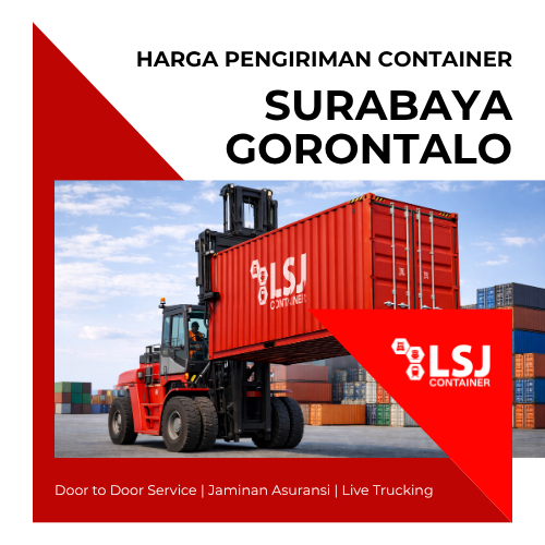 Harga Pengiriman Container Surabaya Gorontalo | LSJ Container