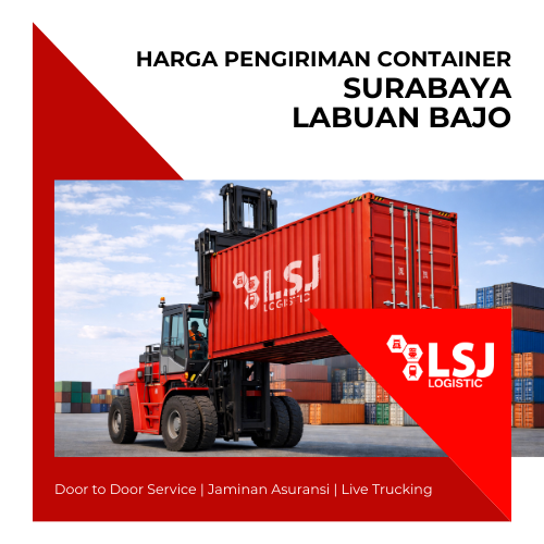 Harga Pengiriman Container Surabaya ke Labuan Bajo | FCL