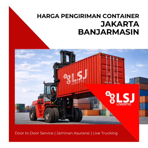 Harga Pengiriman Container Jakarta Banjarmasin Murah