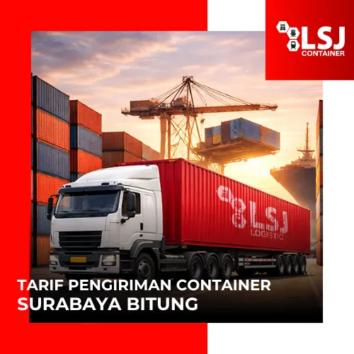 Tarif Pengiriman Container Surabaya Bitung | LSJ Container