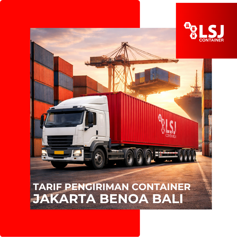 Tarif Pengiriman Container Jakarta Benoa Bali