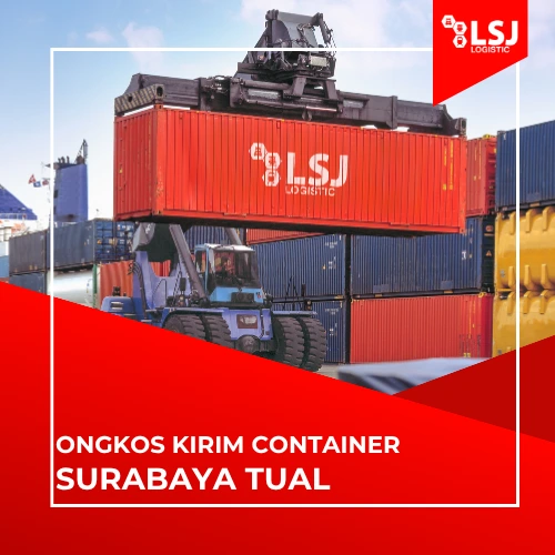 Ongkos Kirim Container Surabaya Tual