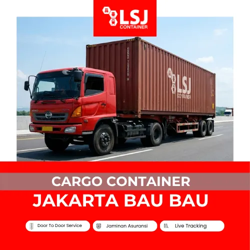 Cargo Container Jakarta Bau Bau: FCL ke Buton | LSJ Container