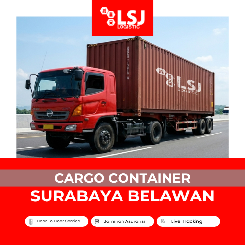 Cargo Container Surabaya - Belawan Medan FCL (20FT & 40FT) 2026