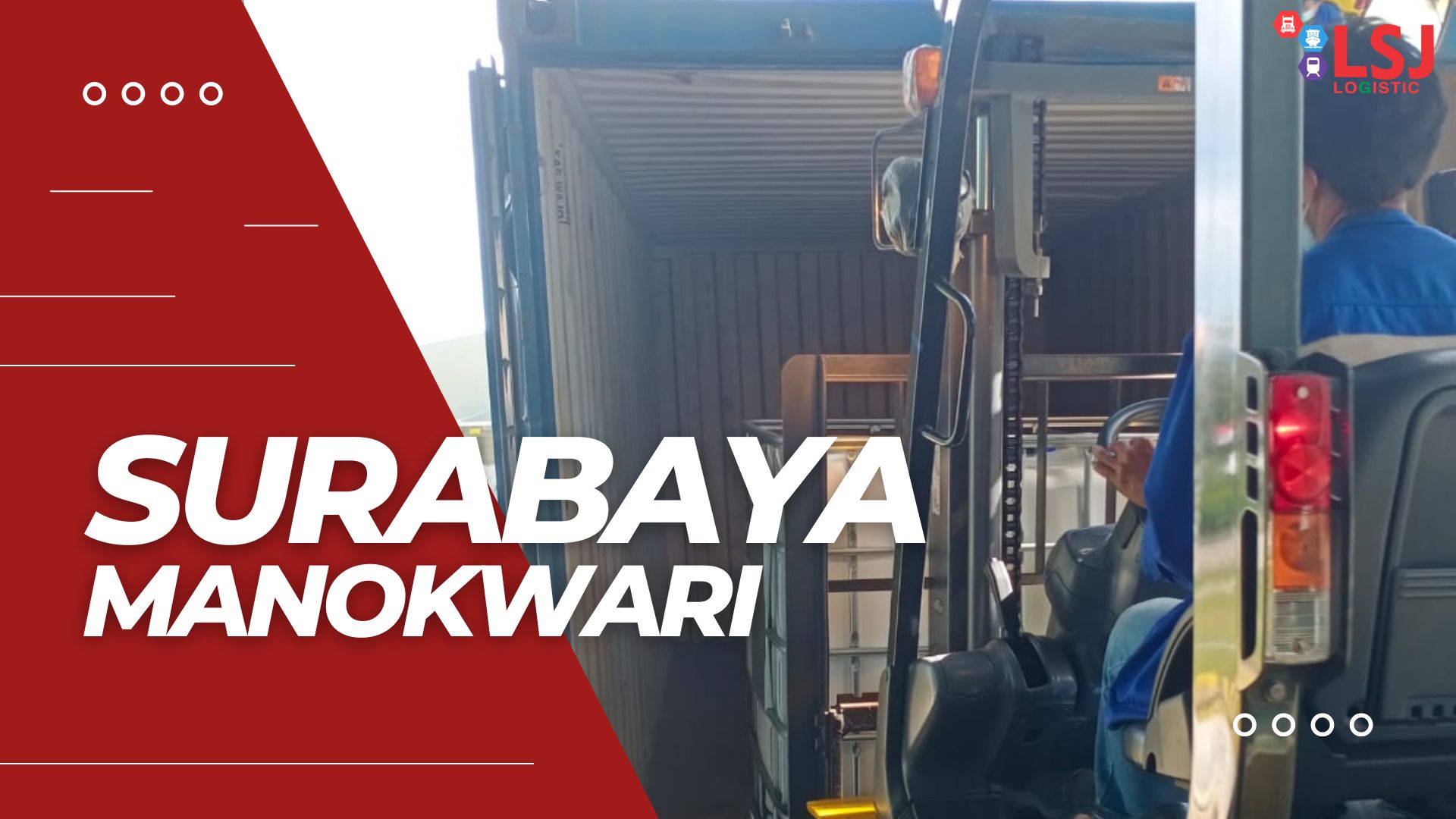 Ekspedisi Via Container Surabaya Manokwari