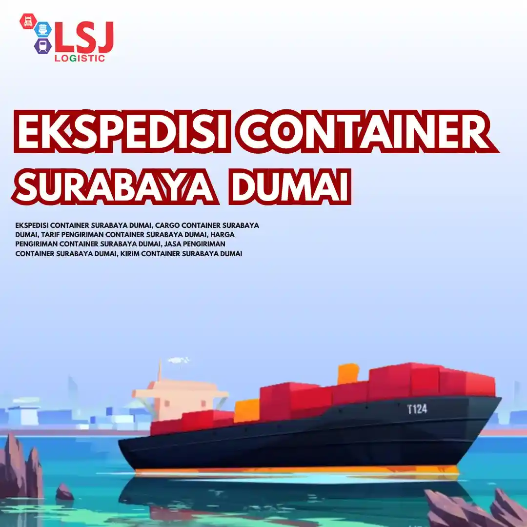Tarif Pengiriman Container Surabaya Dumai