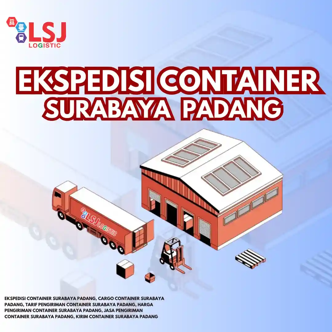 Ekspedisi Container Surabaya Padang