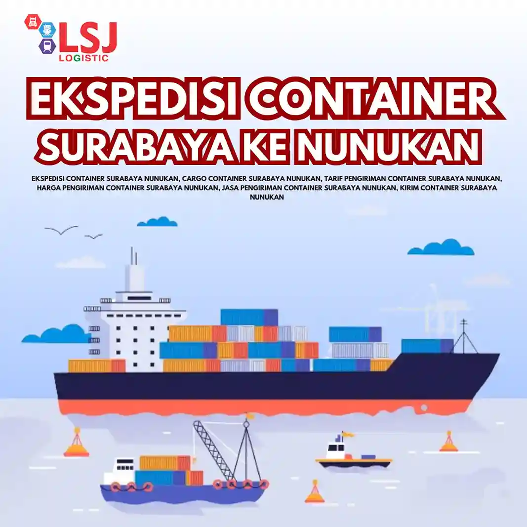 Ekspedisi Container Surabaya Nunukan Murah