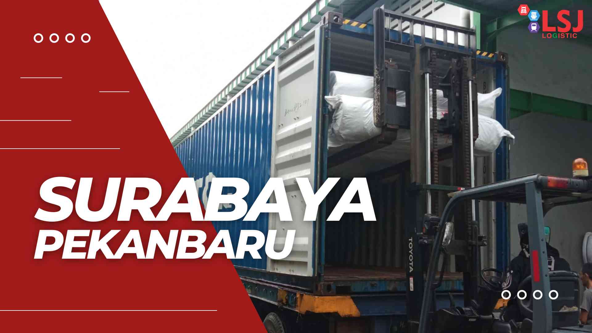 Ekspedisi Via Container Surabaya Pekanbaru
