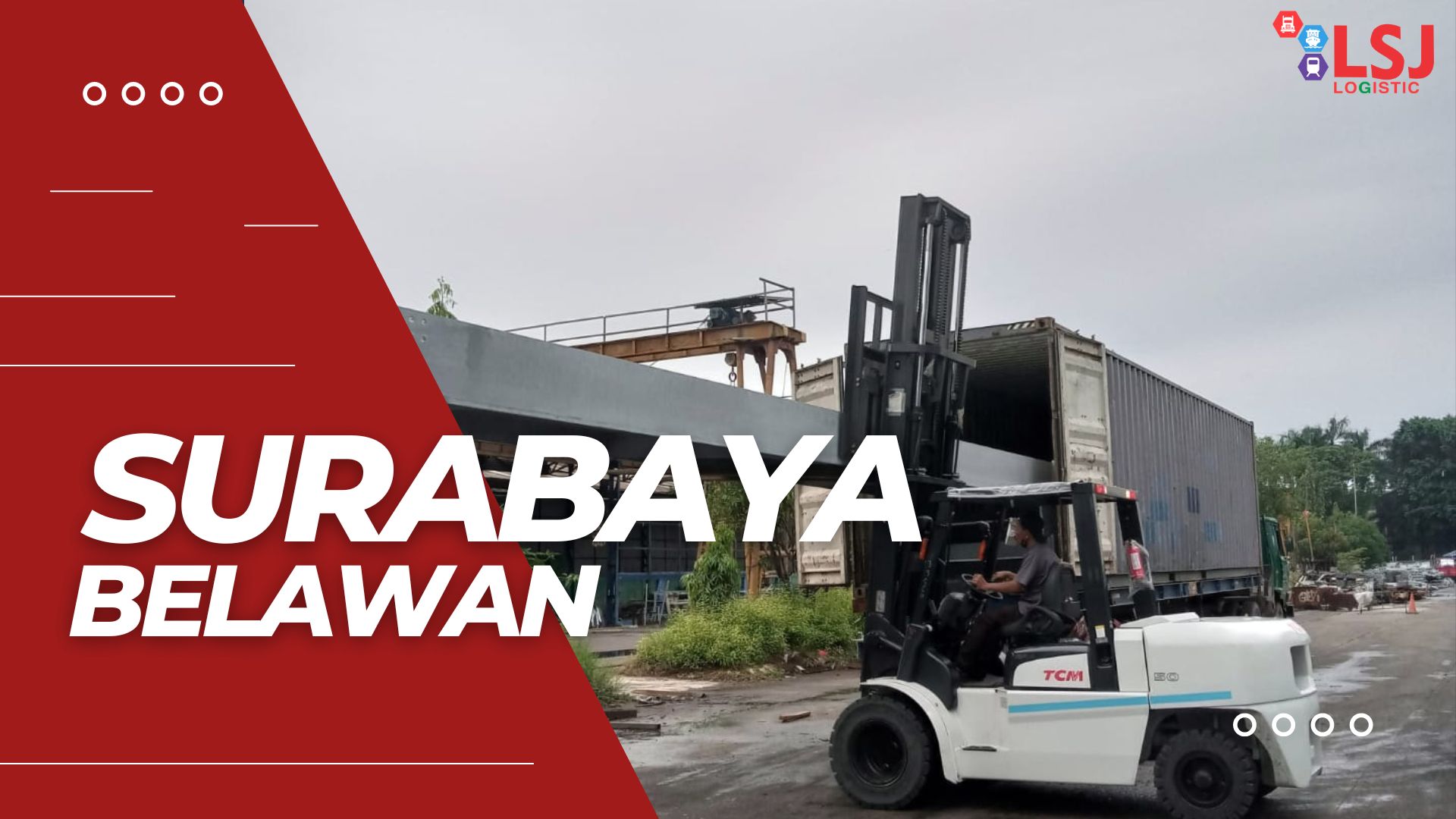 Ekspedisi Via Container Surabaya Belawan