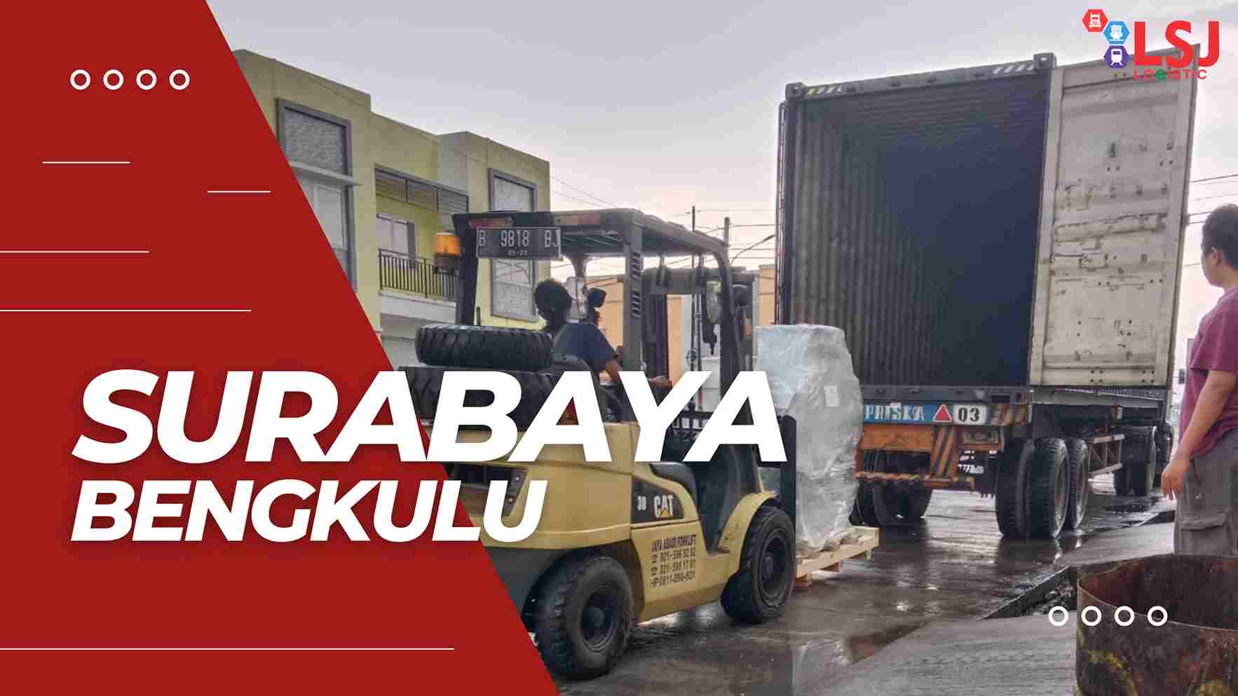Ongkos Kirim Container Surabaya Bengkulu