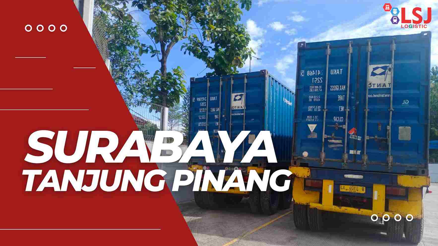 Tarif Pengiriman Container Surabaya Tanjung Pinang