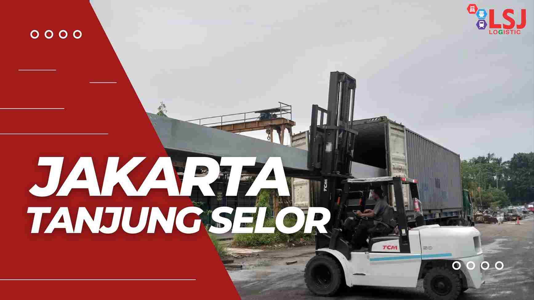 Ongkos Kirim Container Jakarta Tanjung Selor