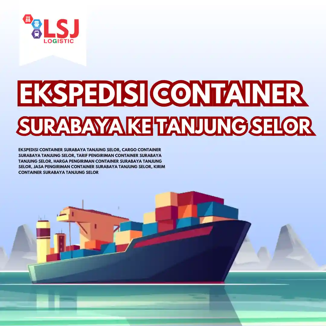 Ekspedisi Container Surabaya Tanjung Selor