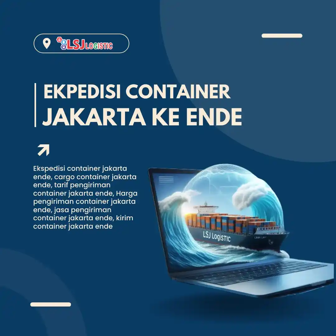 Tarif Pengiriman Container Jakarta Ende
