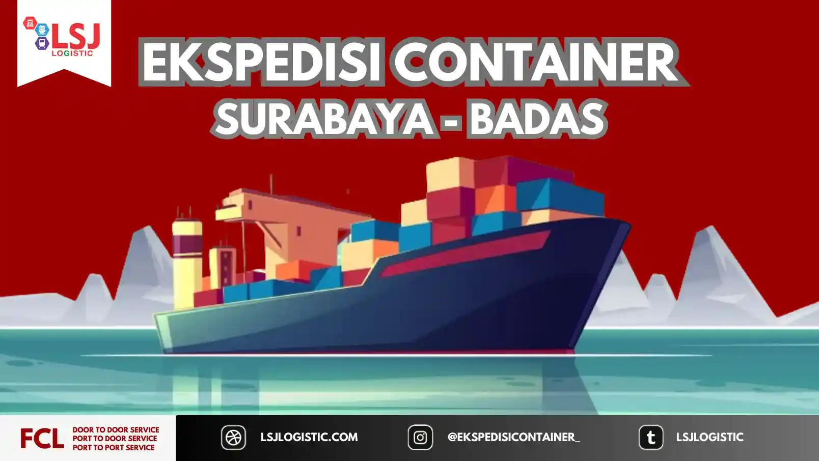 Ongkos Kirim Container Surabaya Badas