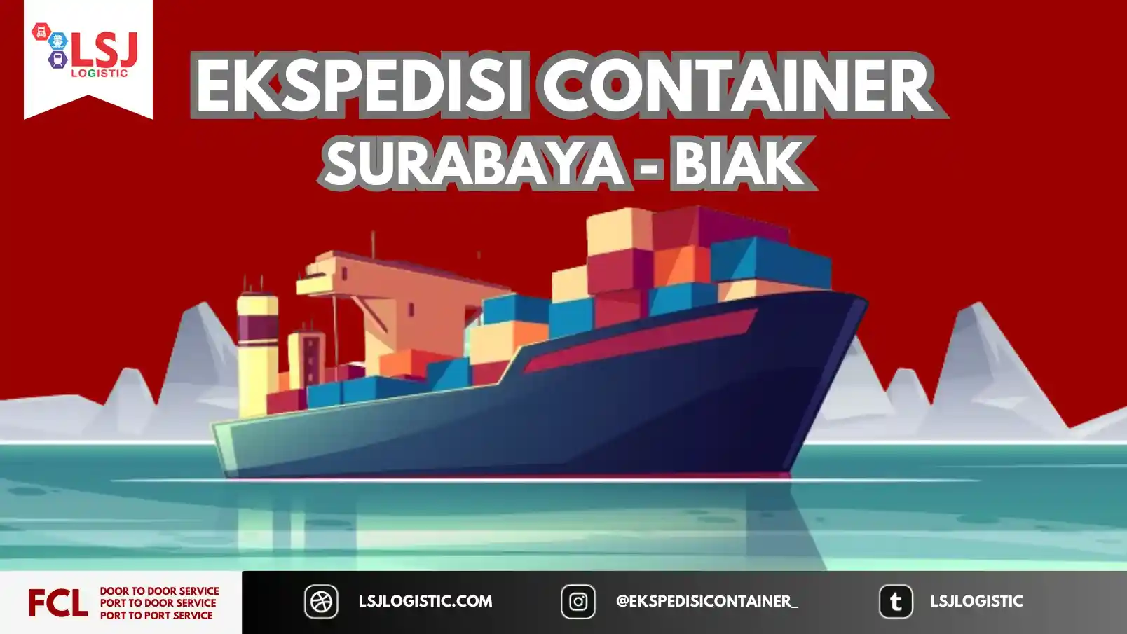 Tarif Pengiriman Container Surabaya Biak