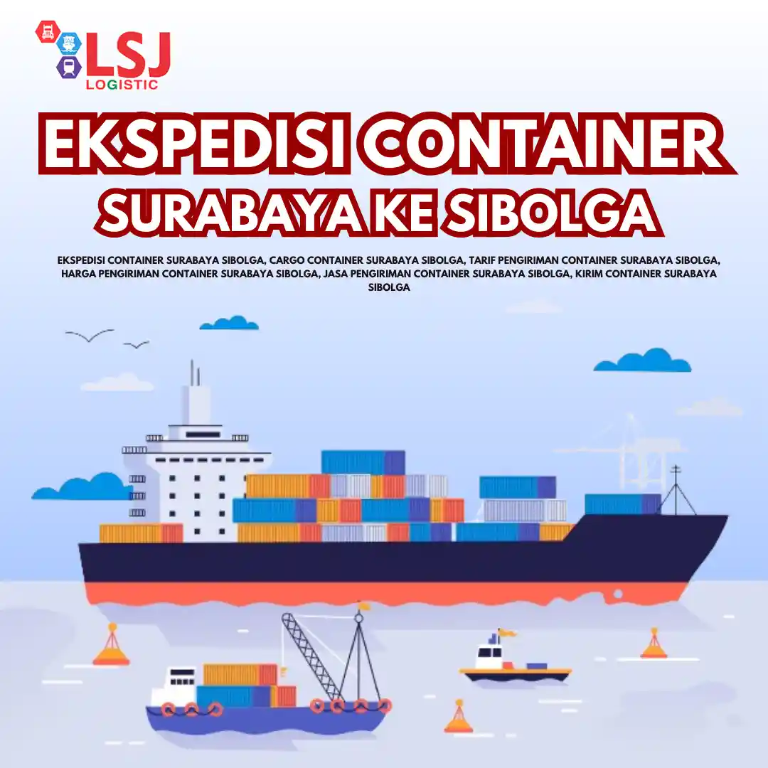 Ekspedisi Container Surabaya Sibolga Murah