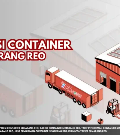 Ekspedisi Container Semarang Reo