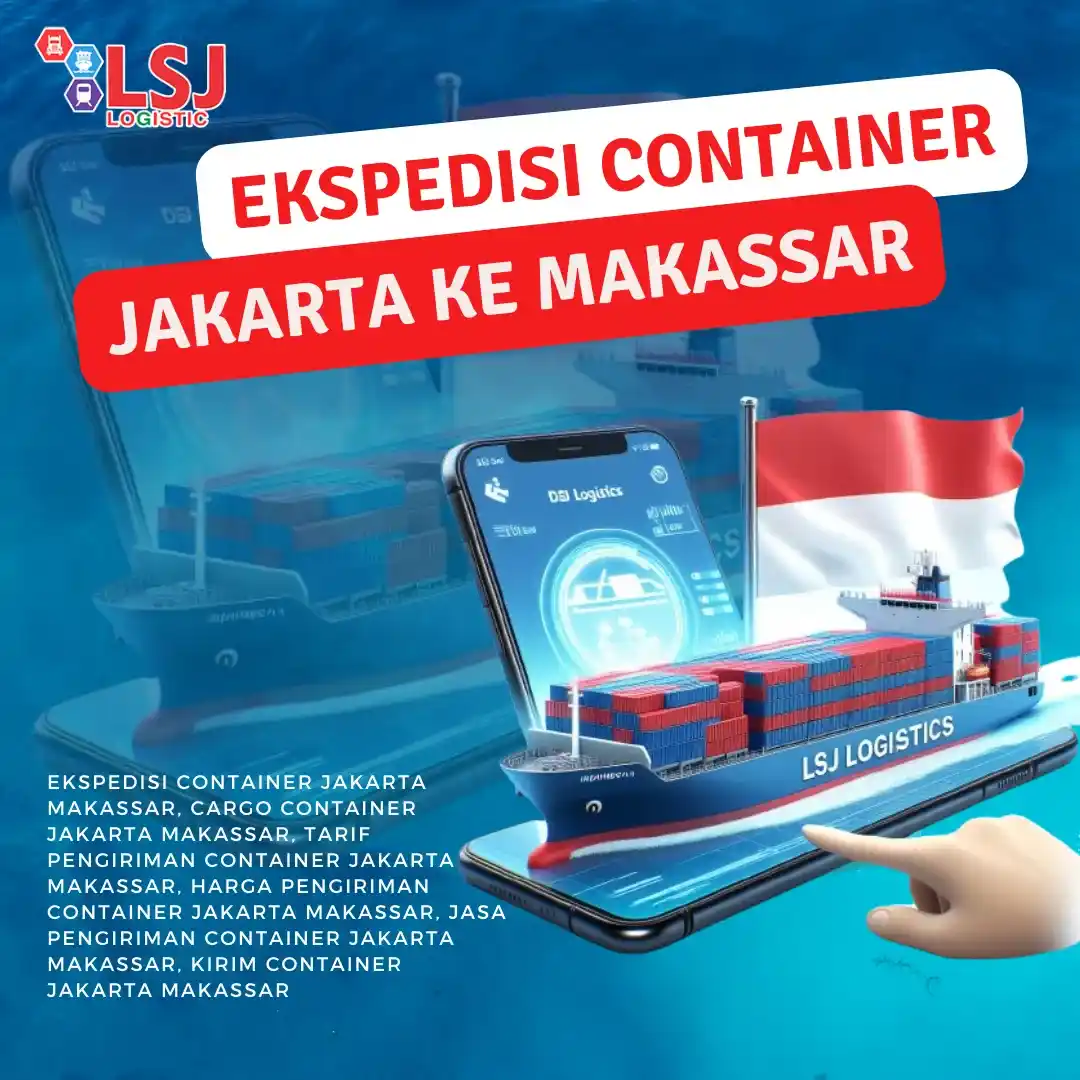 Ekspedisi Via Container Jakarta Makassar