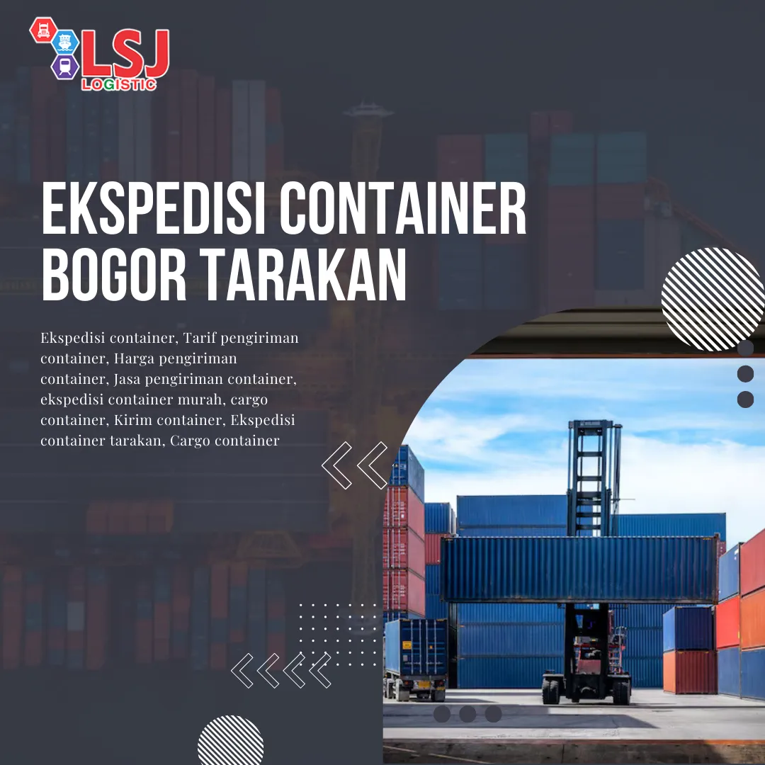 Ekspedisi Container Bogor Tarakan