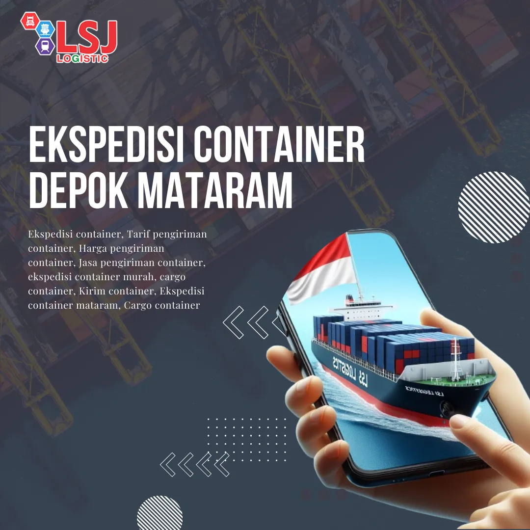 Ekspedisi Container Depok Mataram