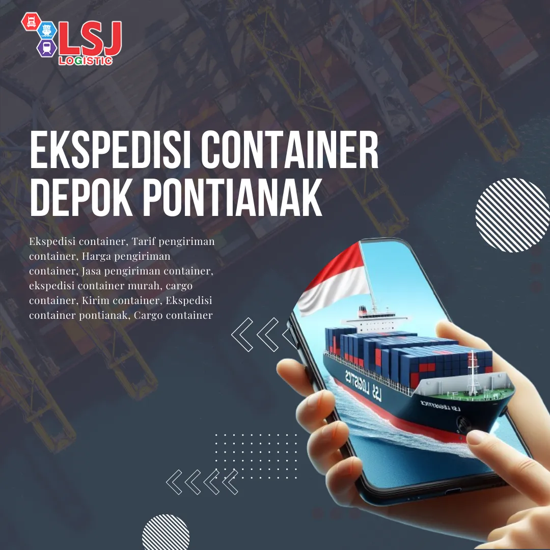 Ekspedisi Container Depok Pontianak