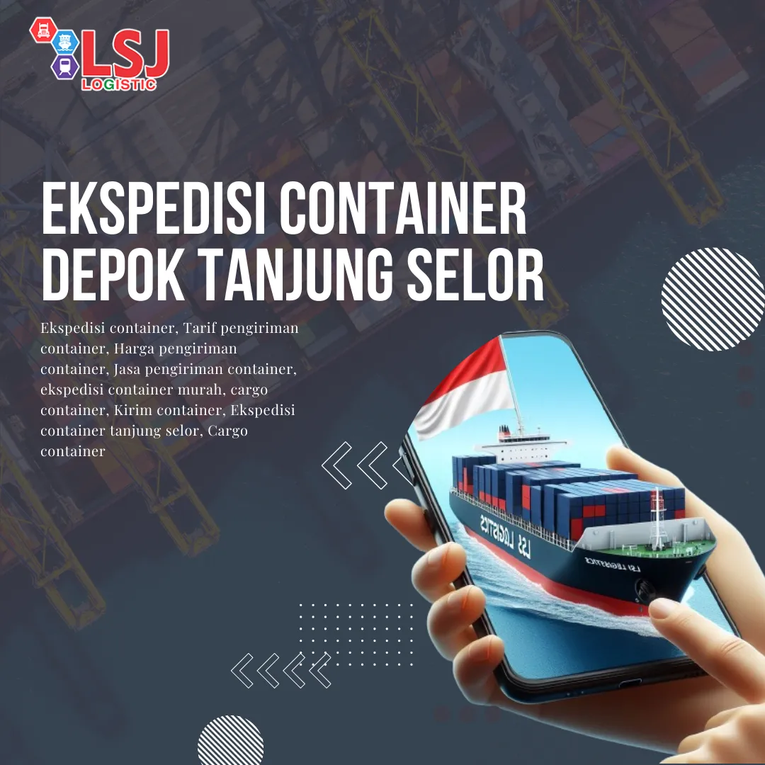 Ekspedisi Container Depok Tanjung Selor Murah
