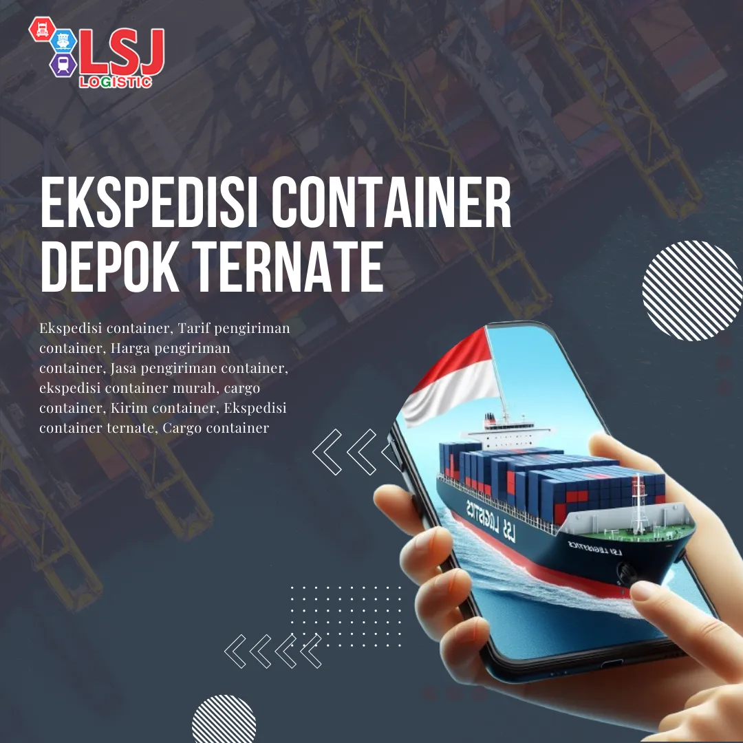 Ekspedisi Container Depok Ternate
