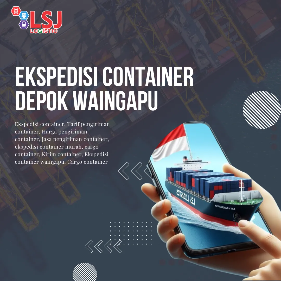 Ekspedisi Container Depok Waingapu