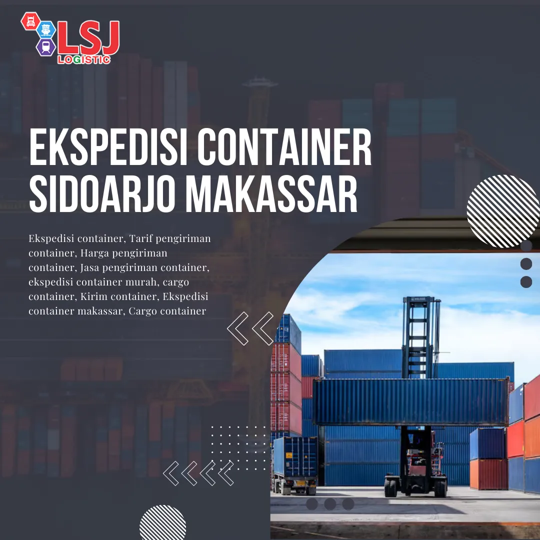 Ekspedisi Container Sidoarjo Makassar