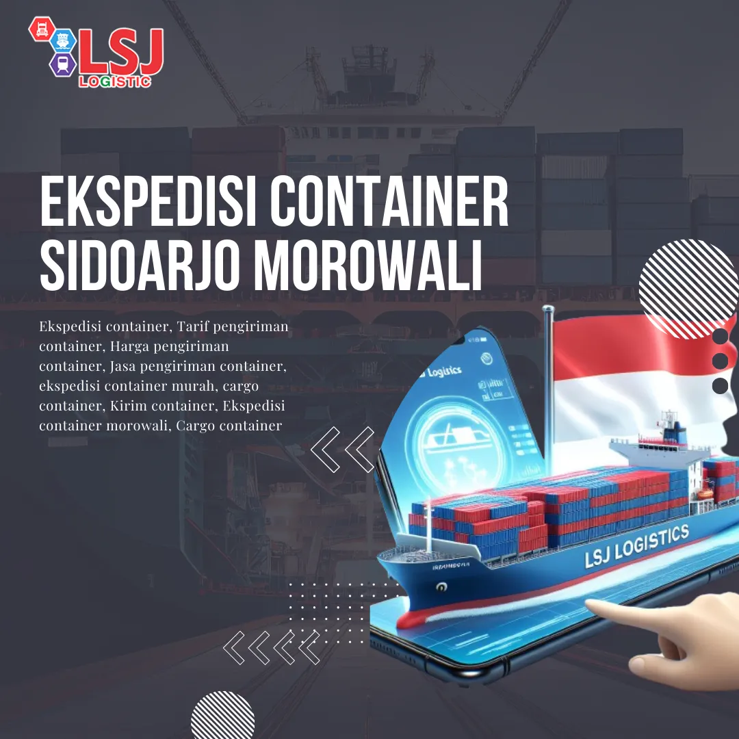 Ekspedisi Container Sidoarjo Morowali