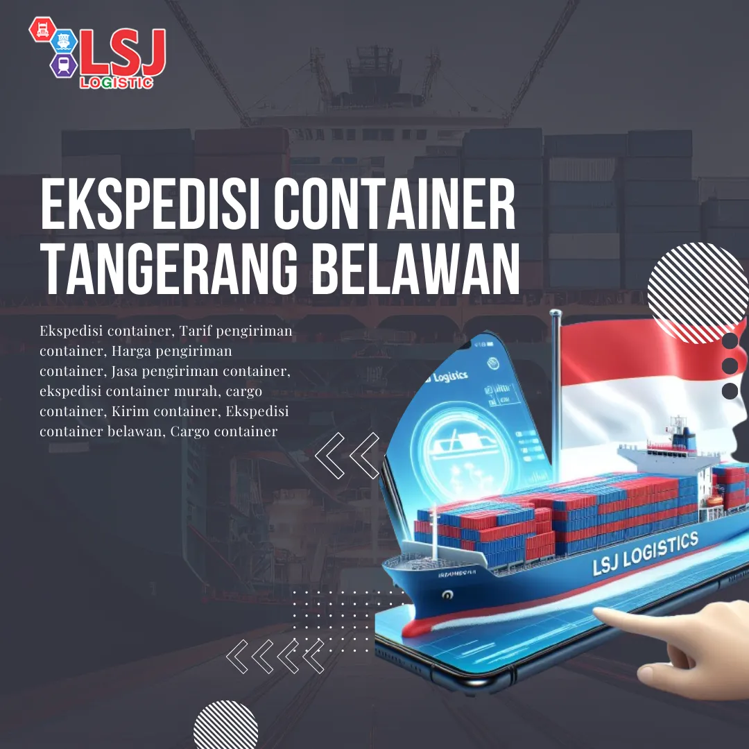 Ekspedisi Container Tangerang Belawan