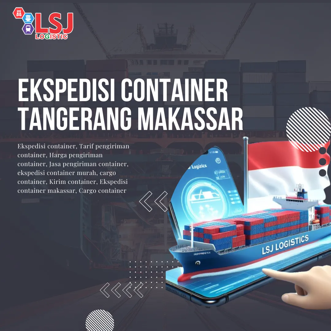 Ekspedisi Container Tangerang Makassar