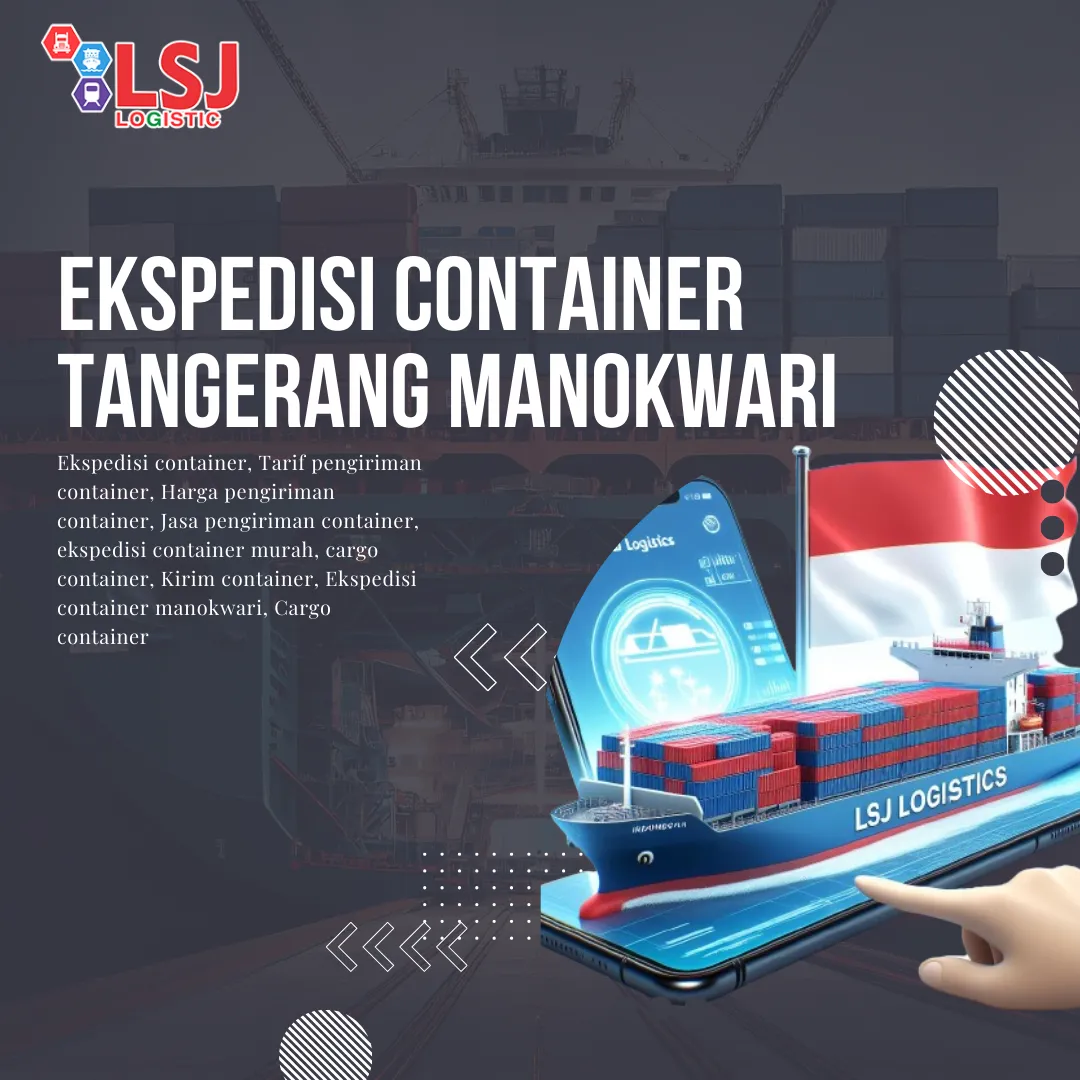 Ekspedisi Container Tangerang Manokwari