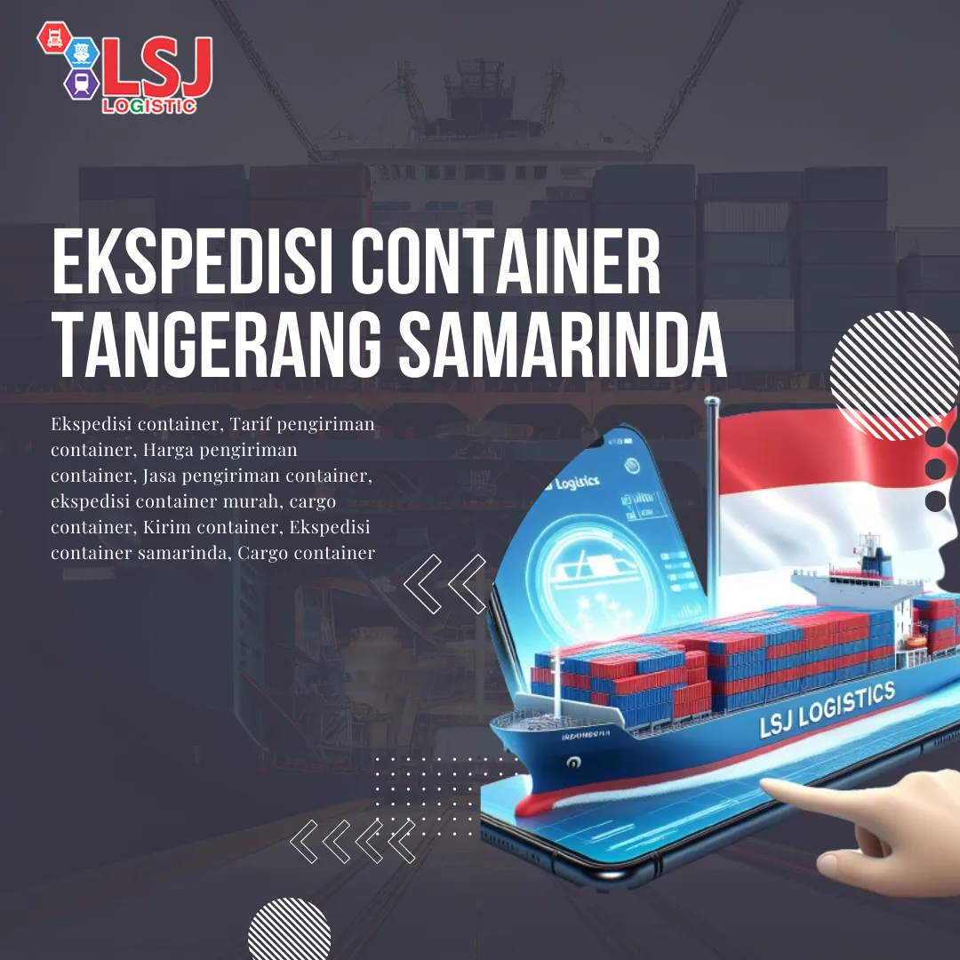 Ekspedisi Container Tangerang Samarinda