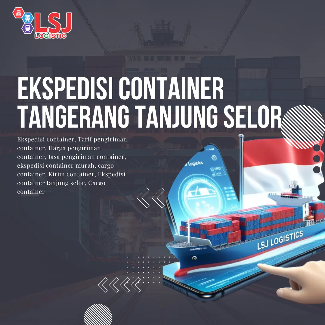 Ekspedisi Container Tangerang Tanjung Selor