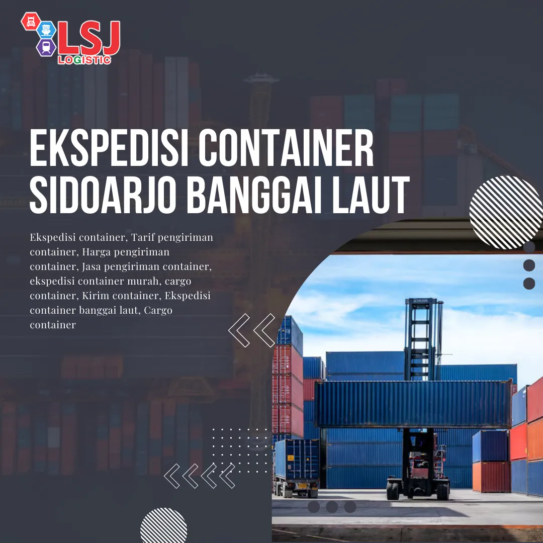 Ekspedisi Container Sidoarjo Banggai Laut