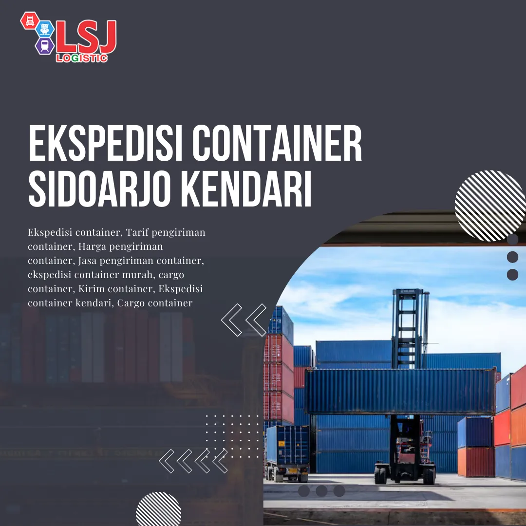 Ekspedisi Container Sidoarjo Kendari