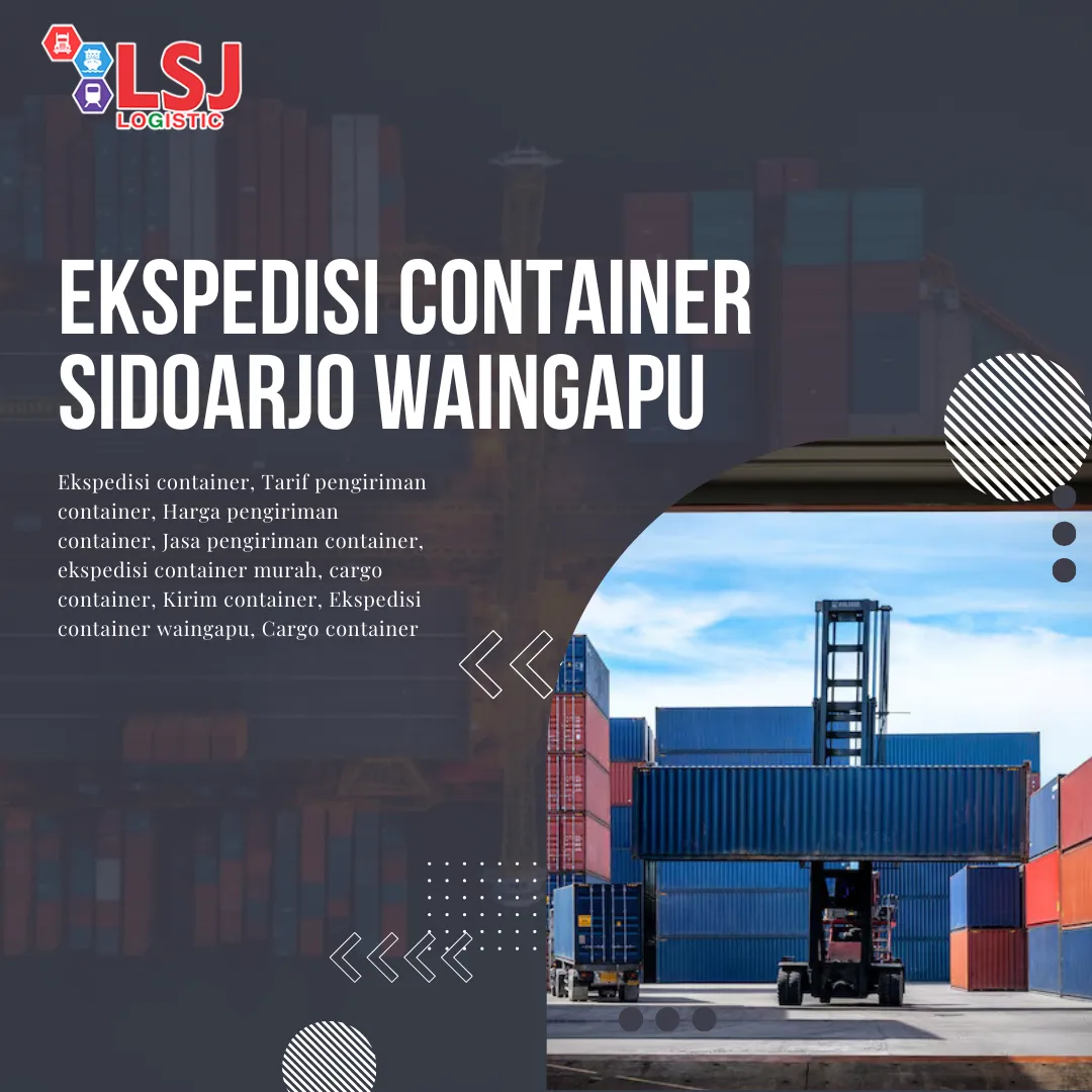 Ekspedisi Container Sidoarjo Waingapu