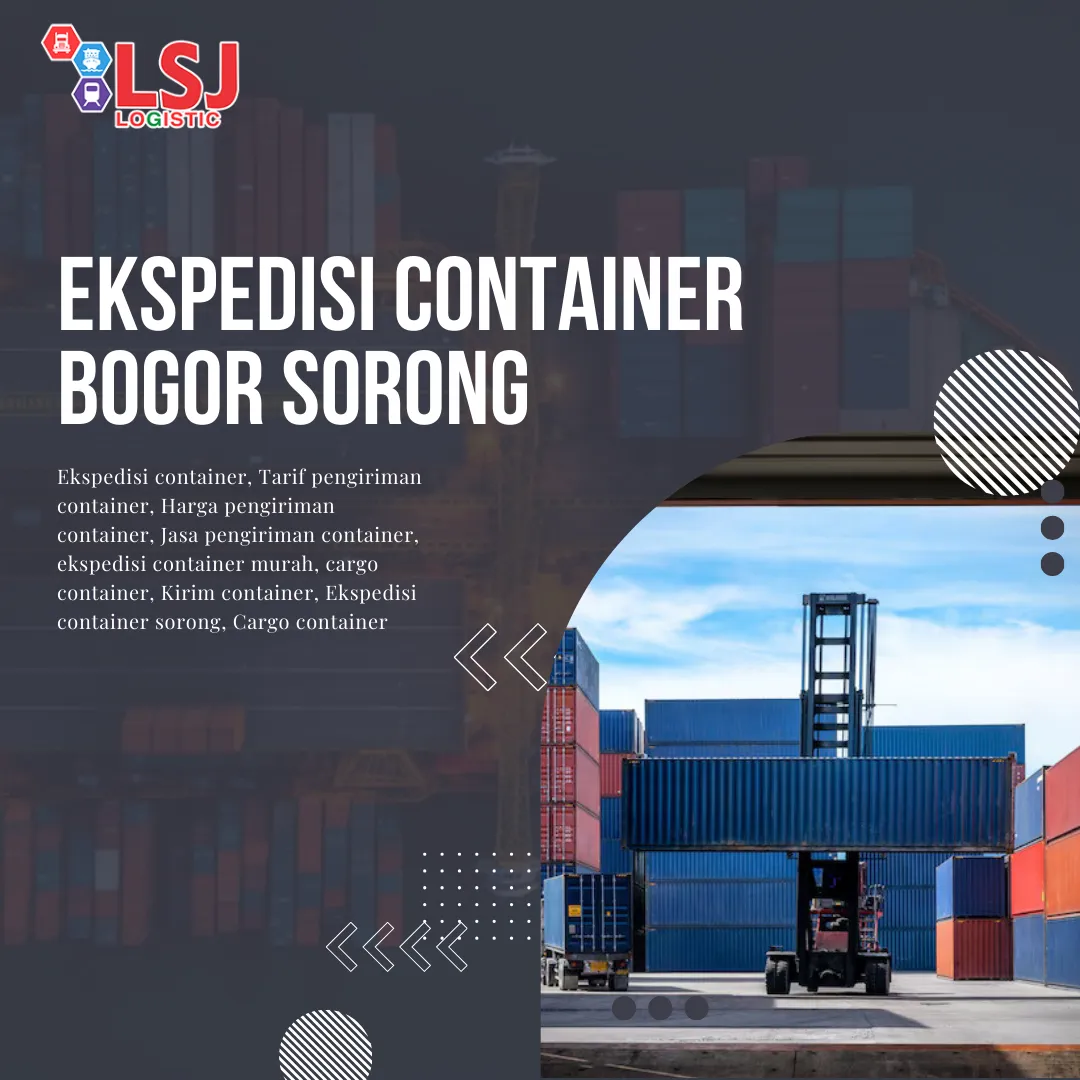 Ekspedisi Container Bogor Sorong