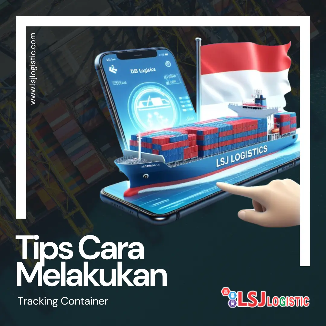 Cara Melakukan Tracking Container