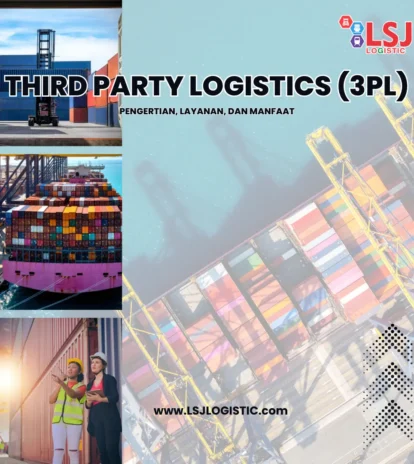 Pengertian Third Party Logistics 3PL