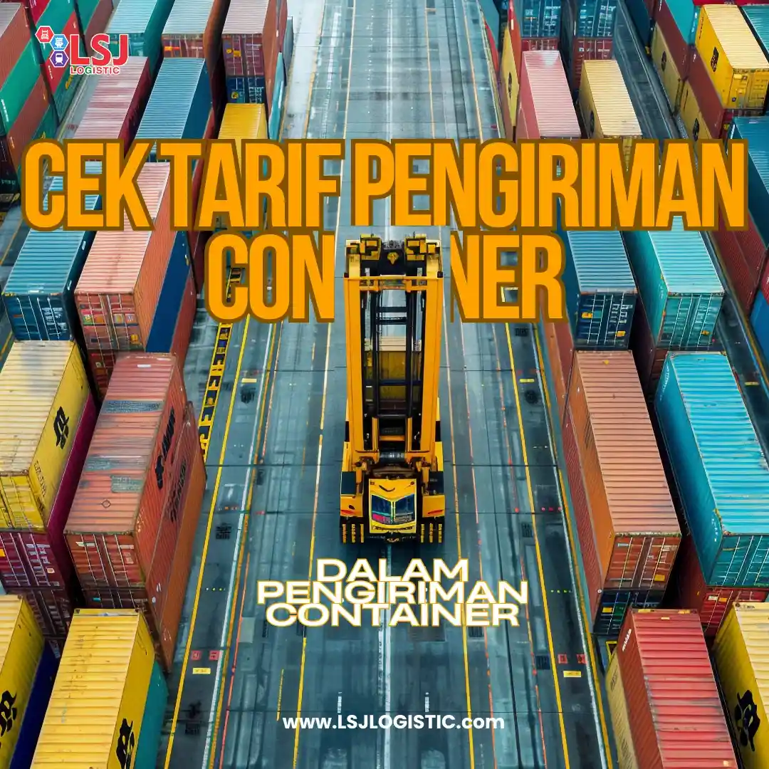 Cek Tarif Pengiriman Container Terbaik